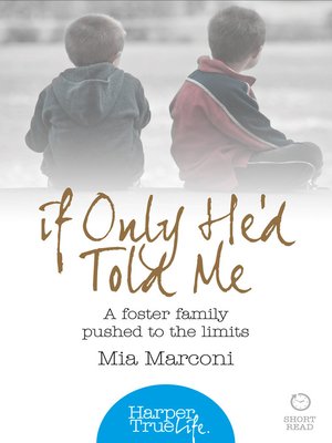 cover image of If Only He'd Told Me